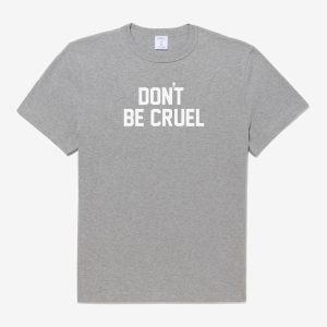 Don't Be Cruel Tee